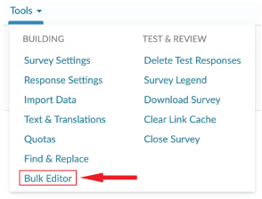 Survey bulk editor location under tools header